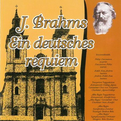 J. Brahms - Ein deutsches Requiem