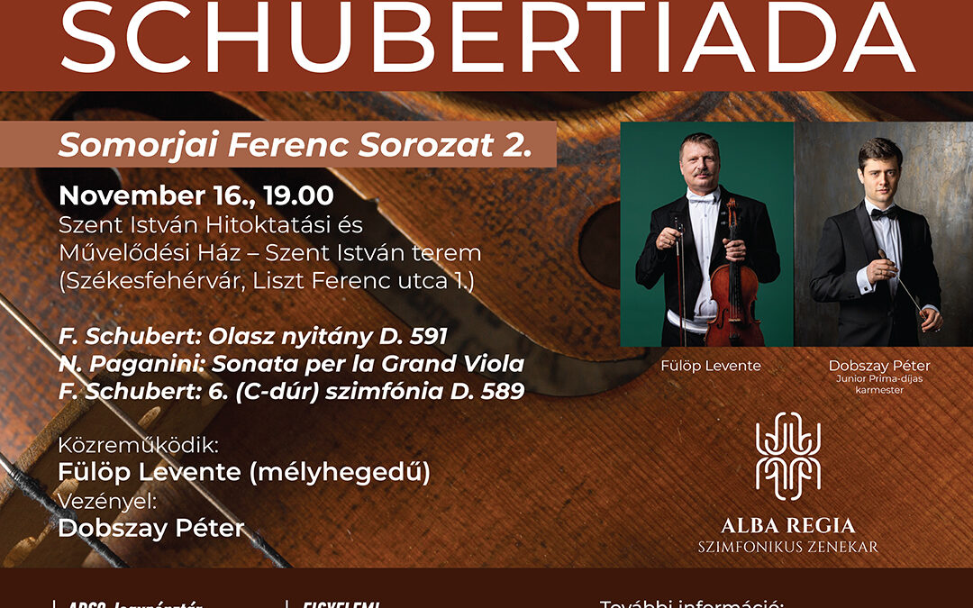 Somorjai Ferenc-sorozat 2. Schubertiada