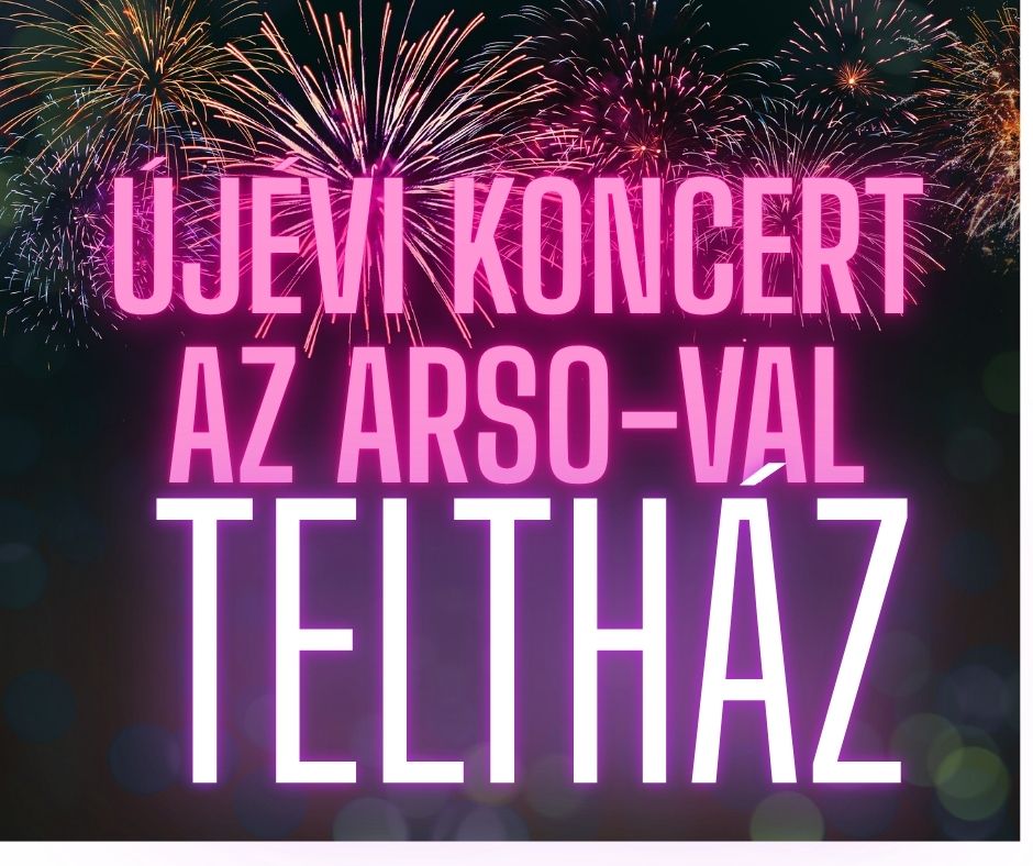 Újévi koncert - TELTHÁZ