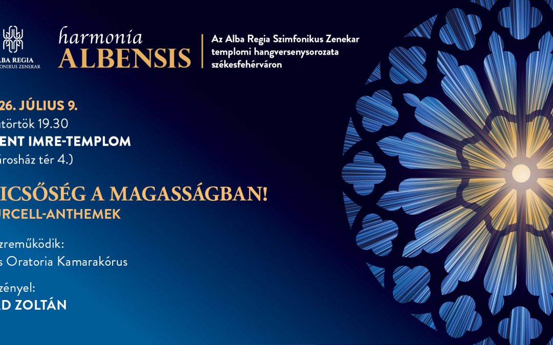 Dicsőség a magasságban! – Harmonia Albensis 1.