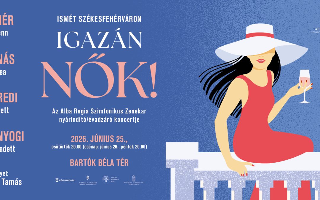 Évadzáró/Nyárindító koncert – Igazán NŐK!