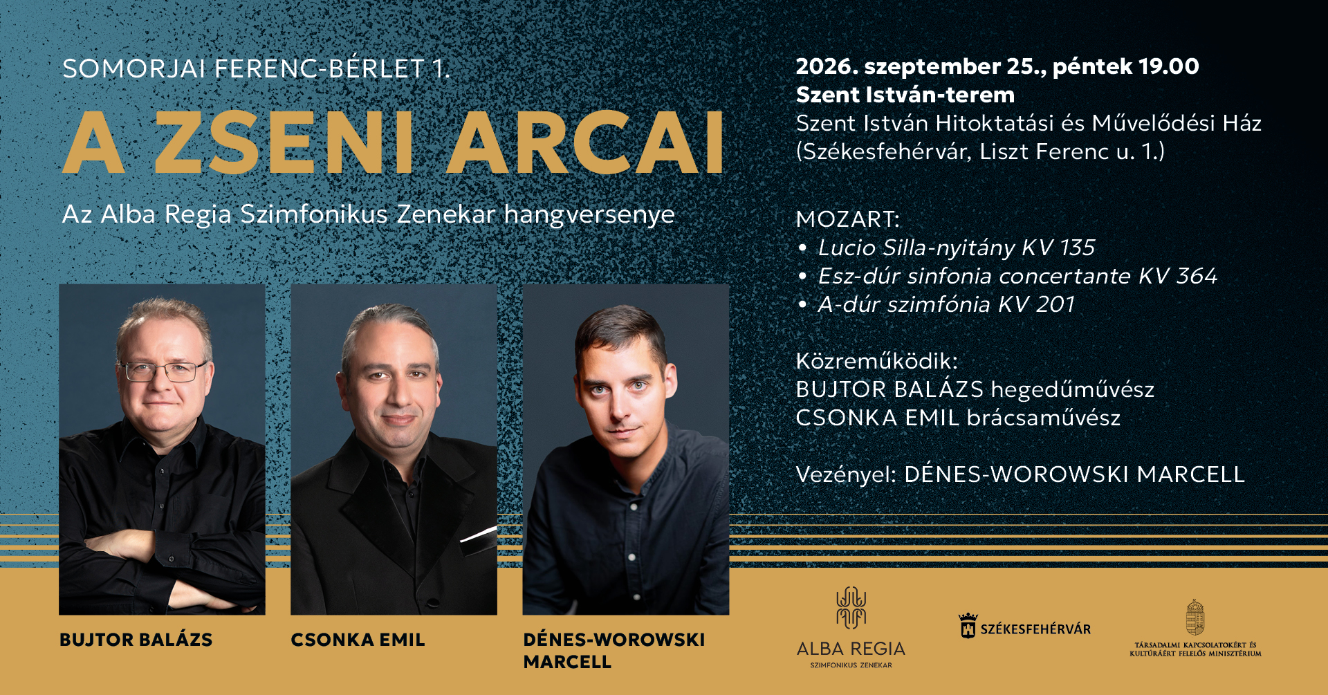 A zseni arcai - Somorjai bérlet 1.